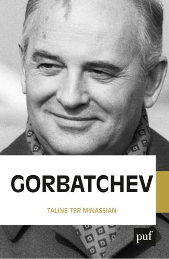 GORBATCHEV - TER MINASSIAN TALINE - PUF