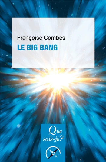 LE BIG BANG - COMBES - PUF