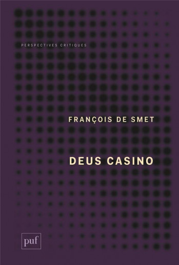 DEUS CASINO - DE SMET FRANCOIS - PUF