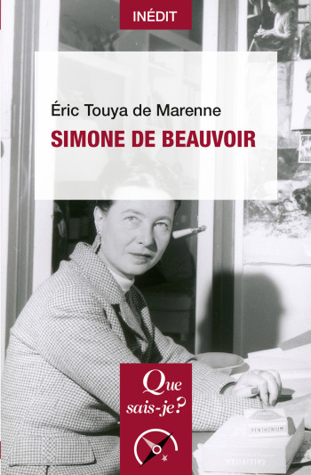 SIMONE DE BEAUVOIR - TOUYA DE MARENNE E. - QUE SAIS JE