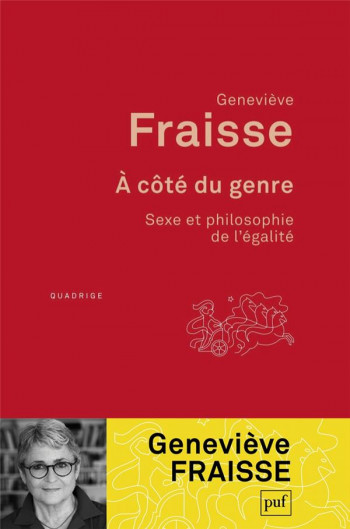 A COTE DU GENRE : SEXE ET PHILOSOPHIE DE L'EGALITE - FRAISSE GENEVIEVE - PUF
