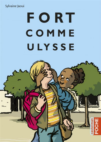 FORT COMME ULYSSE - JAOUI - Casterman