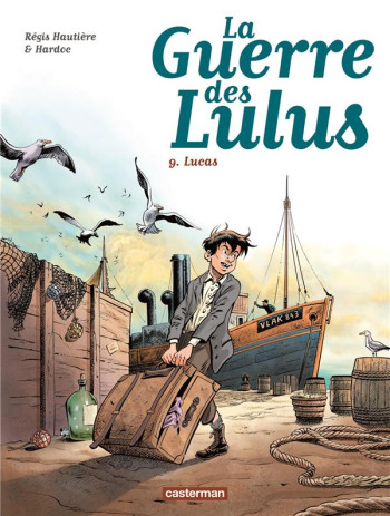 LA GUERRE DES LULUS TOME 9 : LUCAS - HARDOC/HAUTIERE - CASTERMAN