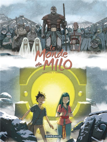 LE MONDE DE MILO TOME 7 - FERREIRA CHRISTOPHE - DARGAUD