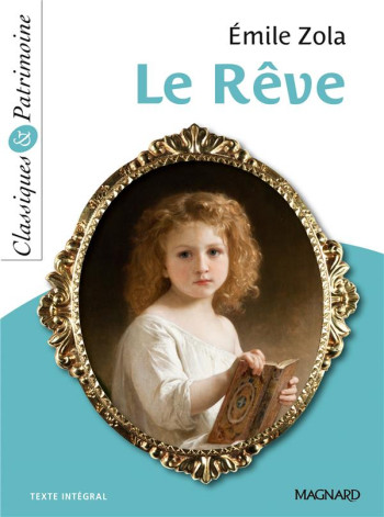 LE REVE - ZOLA/COLY - Magnard