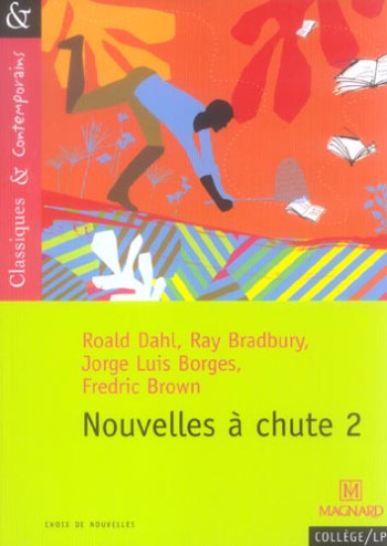 NOUVELLES A CHUTE TOME 2 - DAHL/GAMARD/BRADBURY - MAGNARD