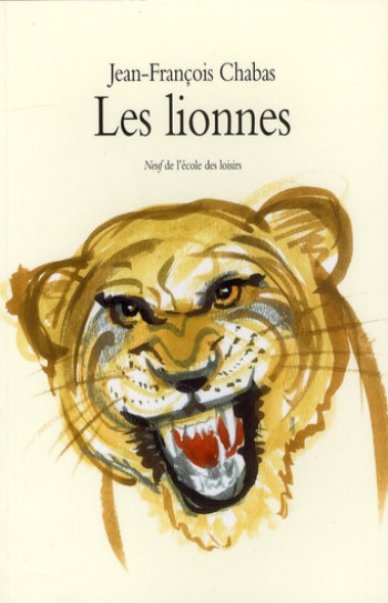 LES LIONNES - CHABAS JEAN-FRANCOIS - EDL