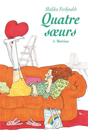 QUATRE SOEURS T.3 : BETTINA - FERDJOUKH MALIKA - Ecole des loisirs