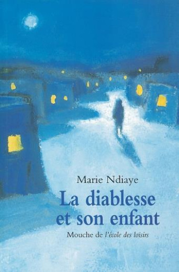 LA DIABLESSE ET SON ENFANT - NDIAYE/NADJA - EDL