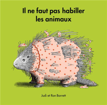 IL NE FAUT PAS HABILLER LES ANIMAUX - BARRETT - EDL