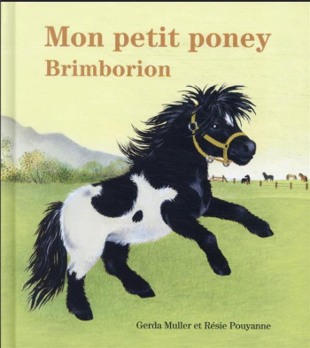 MON PETIT PONEY BRIMBORION - MULLER/POUYANNE - EDL