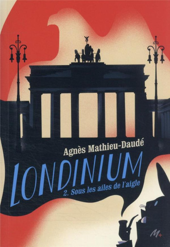 LONDINIUM TOME 2 : SOUS LES AILES DE L'AIGLE - MATHIEU-DAUDE - EDL