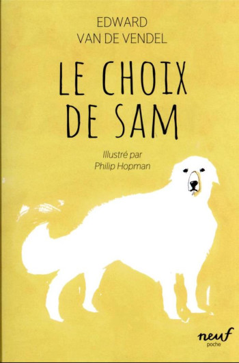 LE CHOIX DE SAM - VAN DE VENDEL/HOPMAN - EDL