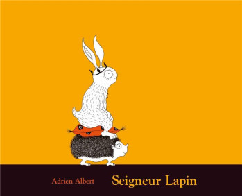 SEIGNEUR LAPIN - ALBERT - EDL