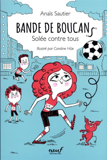 BANDE DE BOUCANS TOME 2 : SOLEE CONTRE TOUS - SAUTIER/HUE - EDL