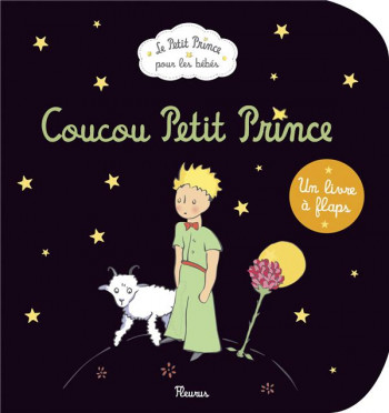 COUCOU PETIT PRINCE ! - D'APRES ANTOINE DE S - Fleurus