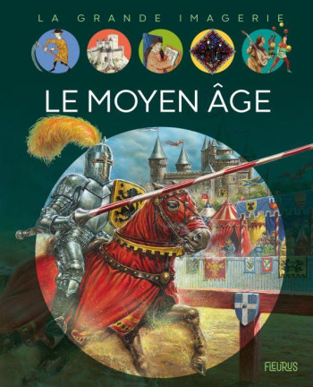 LE MOYEN AGE - SAGNIER/BEAUJARD - FLEURUS