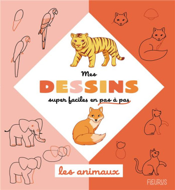 LES ANIMAUX - GUINETON/ALCOUFFE - FLEURUS