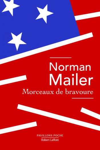 MORCEAUX DE BRAVOURE - MAILER NORMAN - ROBERT LAFFONT