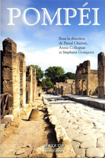 POMPEI - CHARVET/GOMPERTZ - ROBERT LAFFONT POMPEI - CHARVET/GOMPERTZ - ROBERT LAFFONT
