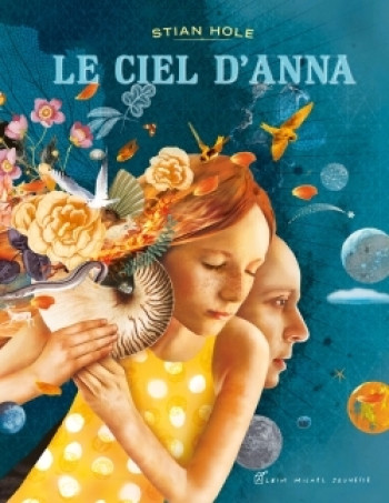 LE CIEL D'ANNA - HOLE STIAN - ALBIN MICHEL