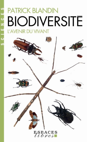 BIODIVERSITE  -  L'AVENIR DU VIVANT - BLANDIN PATRICK - ALBIN MICHEL