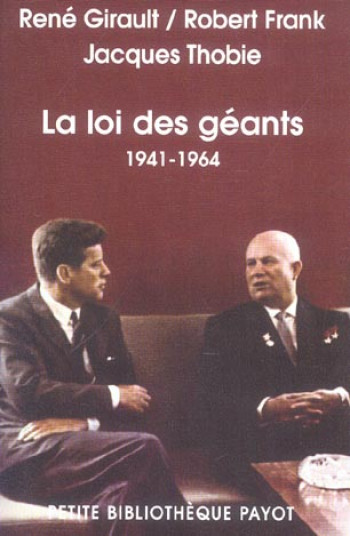 LA LOI DES GEANTS - 1941-1964 - GIRAULT/FRANK/THOBIE - PAYOT POCHE