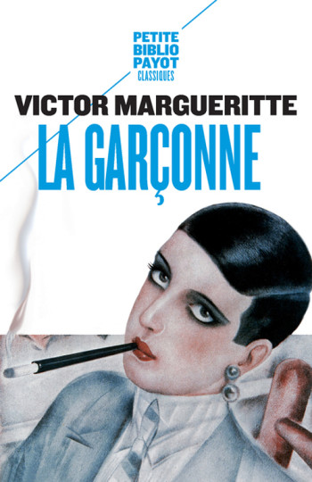 LA GARCONNE - Victor Margueritte, Yannick Ripa - PAYOT LA GARCONNE - Victor Margueritte, Yannick Ripa - PAYOT