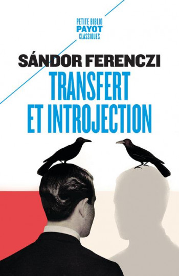 TRANSFERT ET INTROJECTION - FERENCZI - Payot