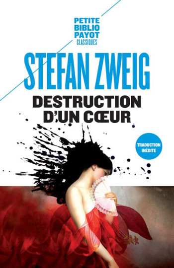 DESTRUCTION D'UN COEUR - ZWEIG/NATHAN - Payot