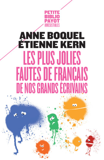 LES PLUS JOLIES FAUTES DE FRANCAIS DE NOS GRANDS ECRIVAINS - BOQUEL/KERN - PAYOT