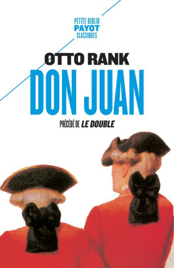 DON JUAN  -  LE DOUBLE - RANK OTTO - PAYOT POCHE