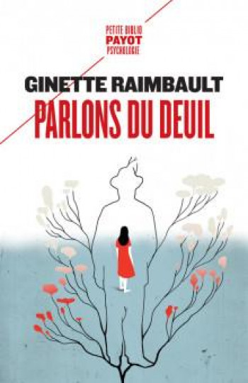 PARLONS DU DEUIL - RAIMBAULT GINETTE - PAYOT POCHE