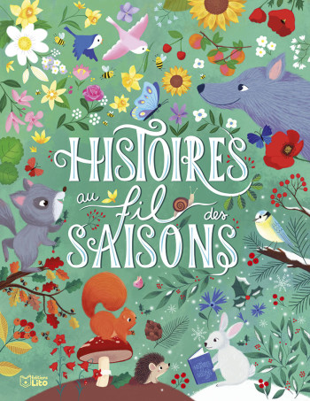 HISTOIRES AU FIL DES SAISONS - XXX - LITO