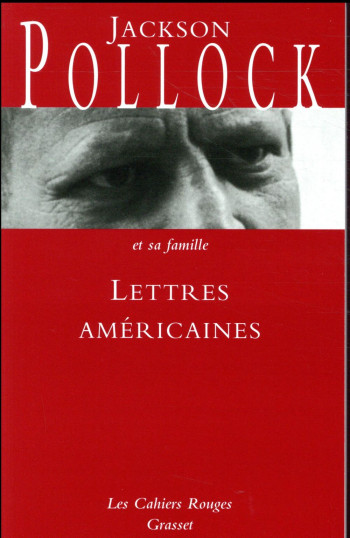 LETTRES AMERICAINES - POLLOCK ET SA FAMILL - Grasset