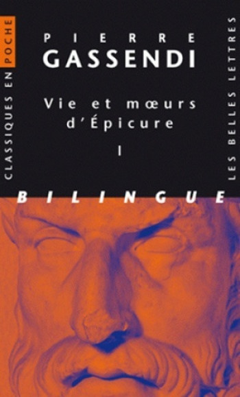 VIE ET MOEURS D'EPICURE 2 VOL. - GASSENDI/TAUSSIG - BELLES LETTRES