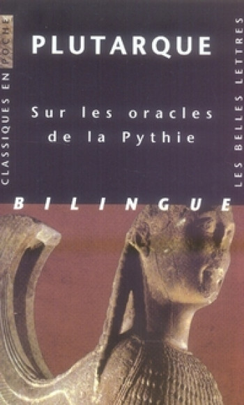 SUR LES ORACLES DE LA PYTHIE - PLUTARQUE/CRIPPA - BELLES LETTRES