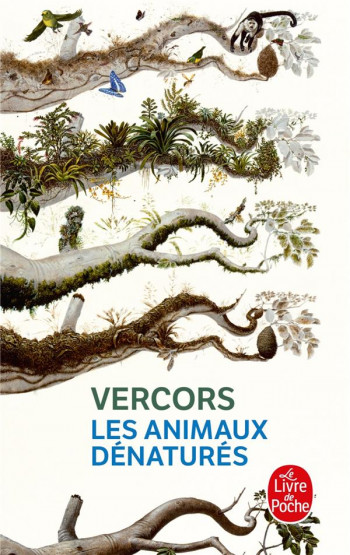 LES ANIMAUX DENATURES - VERCORS - LGF/Livre de Poche