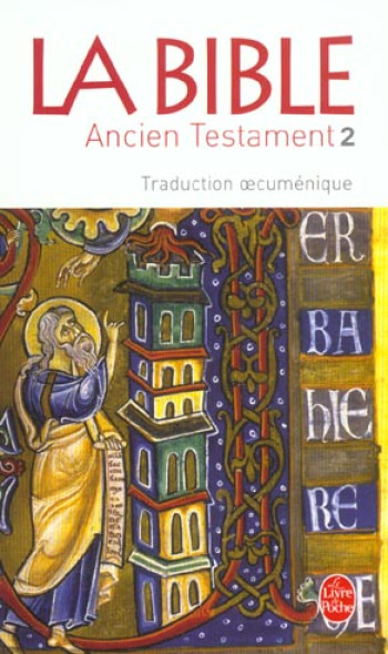 LA BIBLE  -  ANCIEN TESTAMENT T.2 - COLLECTIF - LGF/Livre de Poche