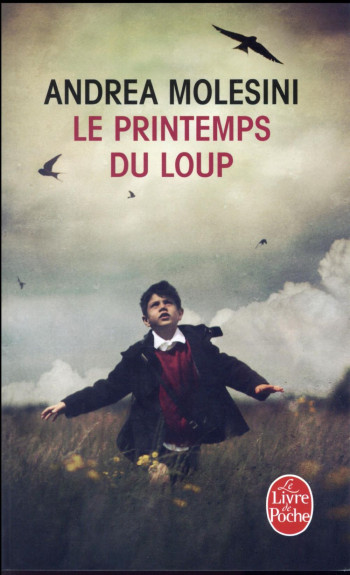 LE PRINTEMPS DU LOUP - MOLESINI ANDREA - Le Livre de poche