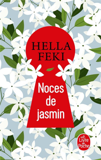 NOCES DE JASMIN - FEKI HELLA - LGF/Livre de Poche