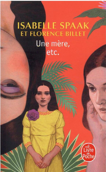 UNE MERE, ETC. - SPAAK/BILLET - LGF/Livre de Poche