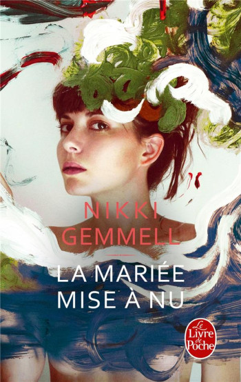 LA MARIEE MISE A NU - GEMMELL NIKKI - LGF/Livre de Poche