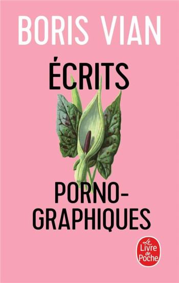 ECRITS PORNOGRAPHIQUES - VIAN BORIS - LGF/Livre de Poche