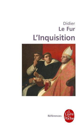 L'INQUISITION - LE FUR DIDIER - Le Livre de poche