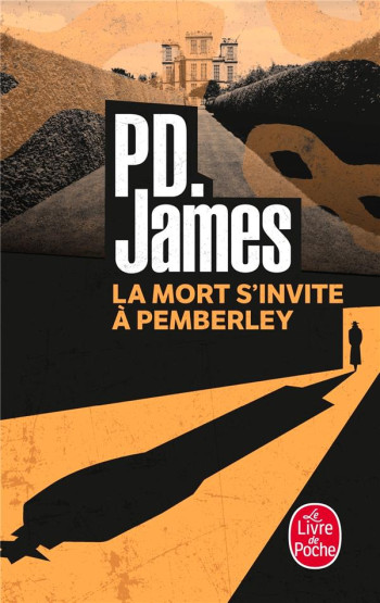 LA MORT S'INVITE A PEMBERLEY - JAMES P D. - Le Livre de poche