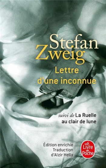 LETTRE D'UNE INCONNUE  -  LA RUELLE AU CLAIR DE LUNE - ZWEIG STEFAN - Le Livre de poche