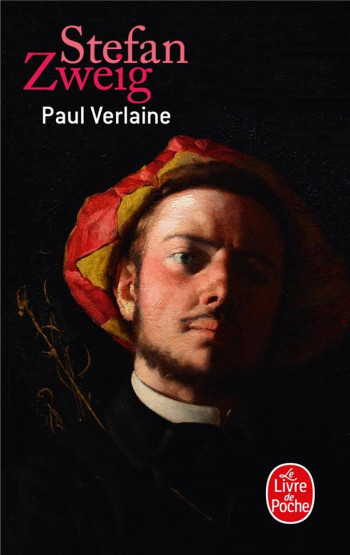 PAUL VERLAINE - ZWEIG STEFAN - Le Livre de poche