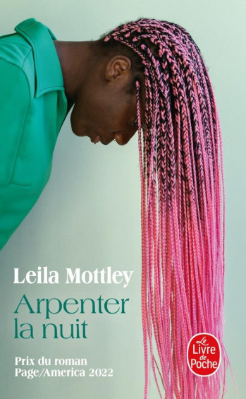 ARPENTER LA NUIT - MOTTLEY LEILA - LGF/Livre de Poche