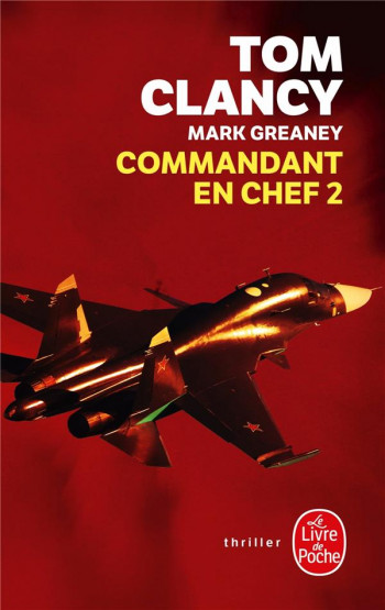 COMMANDANT EN CHEF TOME 2 - CLANCY TOM - NC